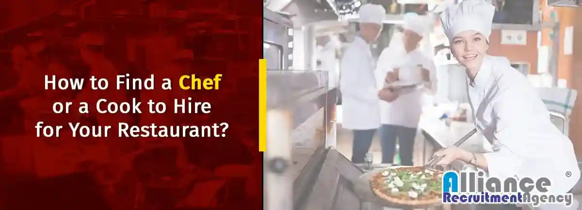 How to Find a Chef or a Cook to Hire for Your Restaurant